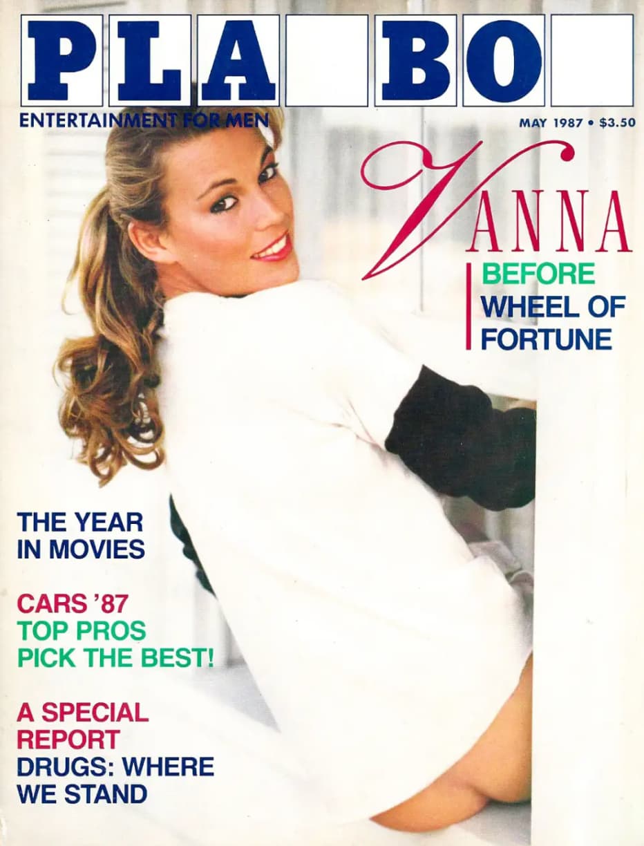 playboy may 1987 - Pla Bo Entertainment For Men $3.50 The Year In Movies Cars '87 Top Pros Pick The Best! A Special Report Drugs Where We Stand Anna Before Wheel Of Fortune